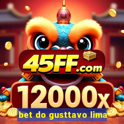 bet do gusttavo lima